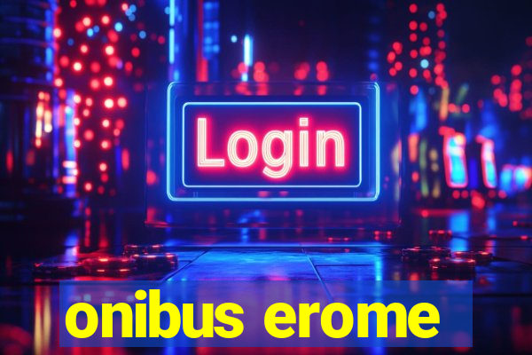 onibus erome